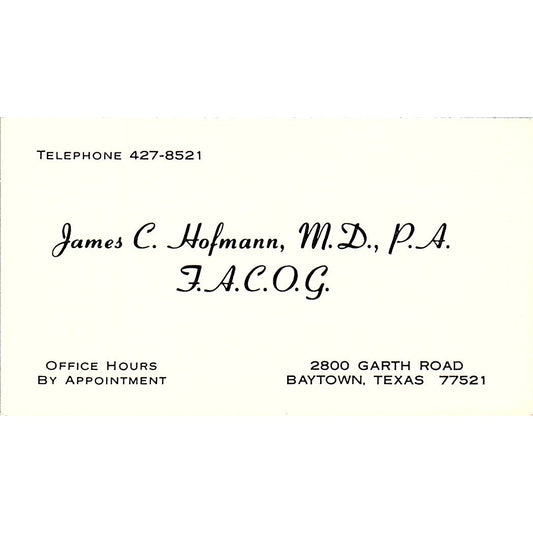 James C. Hofmann M.D., P.A., FACOG Baytown Texas Vintage Business Card SF3-B8