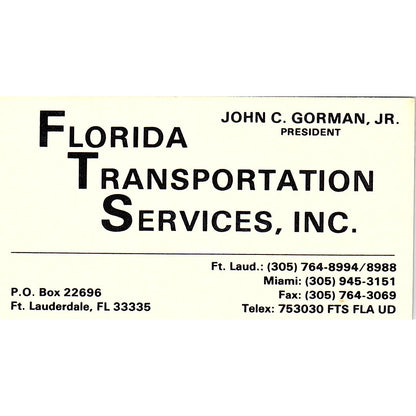 Florida Transportation Services John C Gorman Ft Lauderdale Business Card SC9-B4