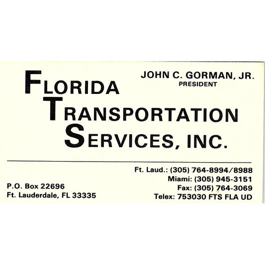Florida Transportation Services John C Gorman Ft Lauderdale Business Card SC9-B4