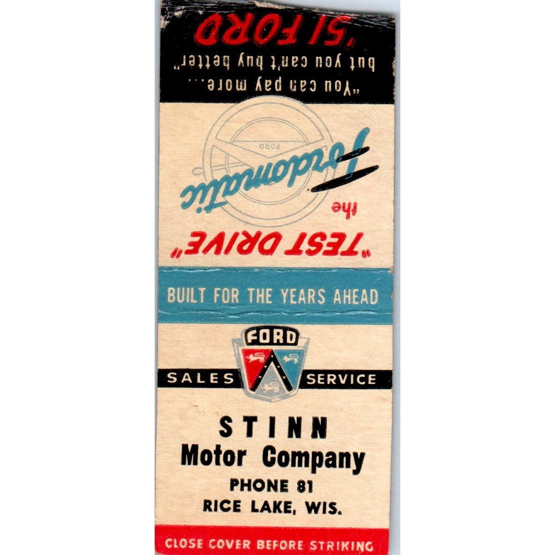 STINN Motor Company Rice Lake WI 51 Ford Fordomatic Matchbook Cover SD4-Y7