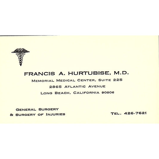 Vintage Francis A. Hurtubise, M.D., General Surgery, CA Business Card Sf3-B7