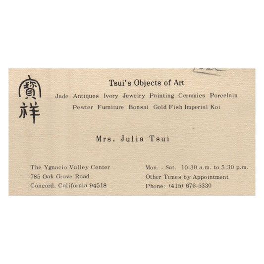 Tsui's Objects of Art Mrs. Julia Tsui Concord CA Vintage Business Card SF3-B1