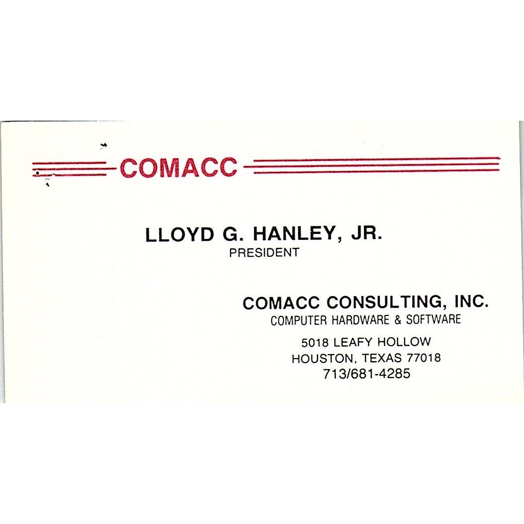 Comacc Consulting Lloyd G Hanley Jr Houston TX Vintage Business Card SD9-B2