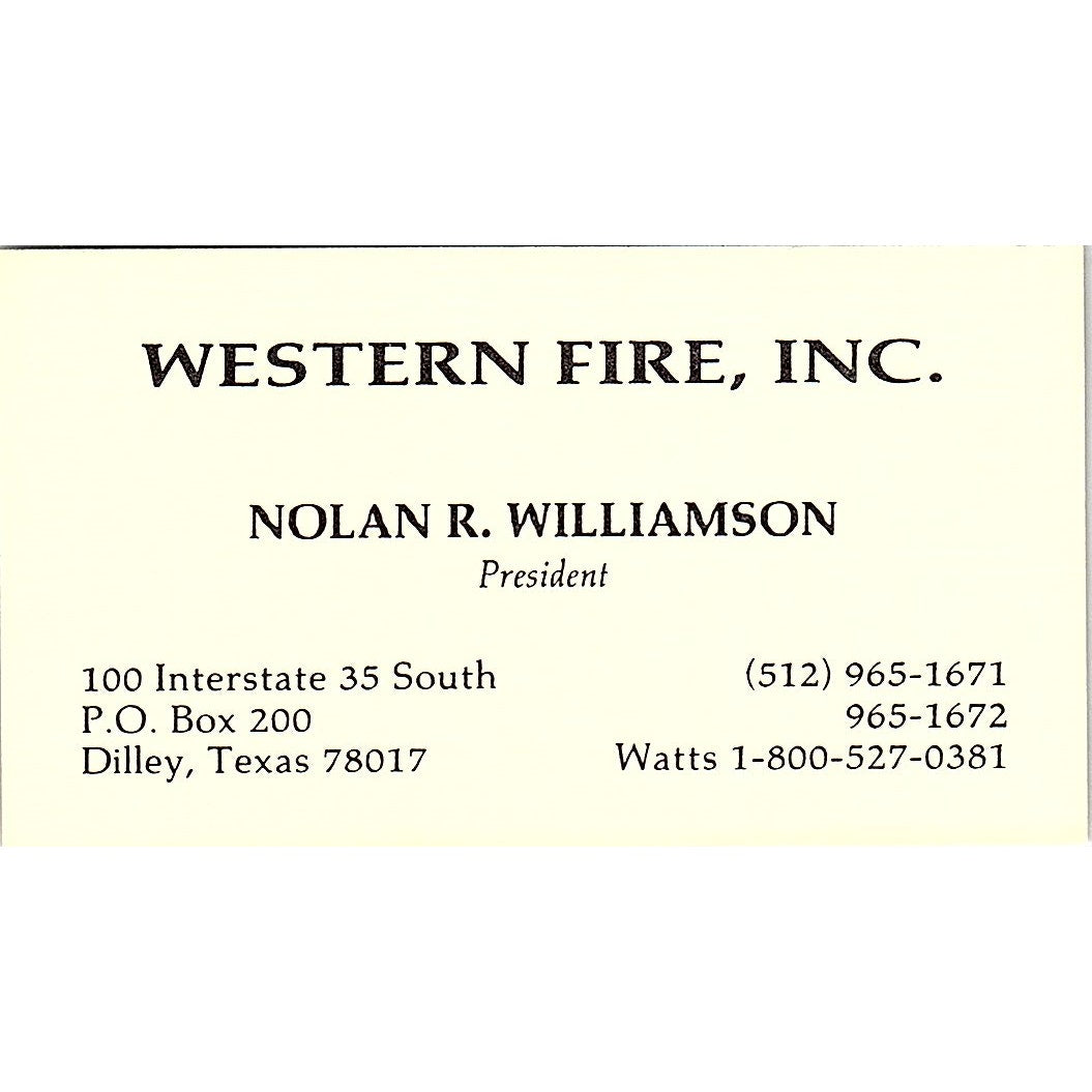 Nolan R Williamson Western Fire Inc Dilley TX Vintage Business Card SD9-B4