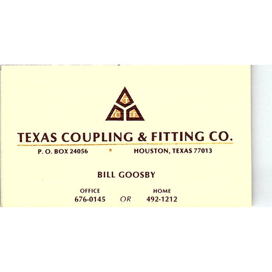 Bill Goosby Texas Coupling & Fitting Co Houston Vintage Business Card SE5-B3