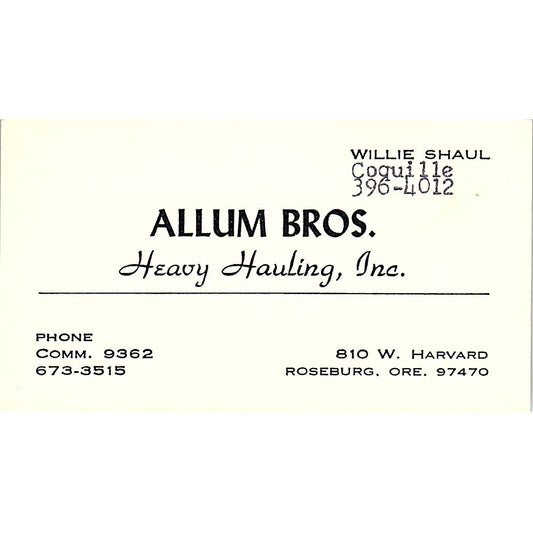 Allum Bros Heavy Hauling Willie Shaul Roseburg Ore Vintage Business Card SB4-B6