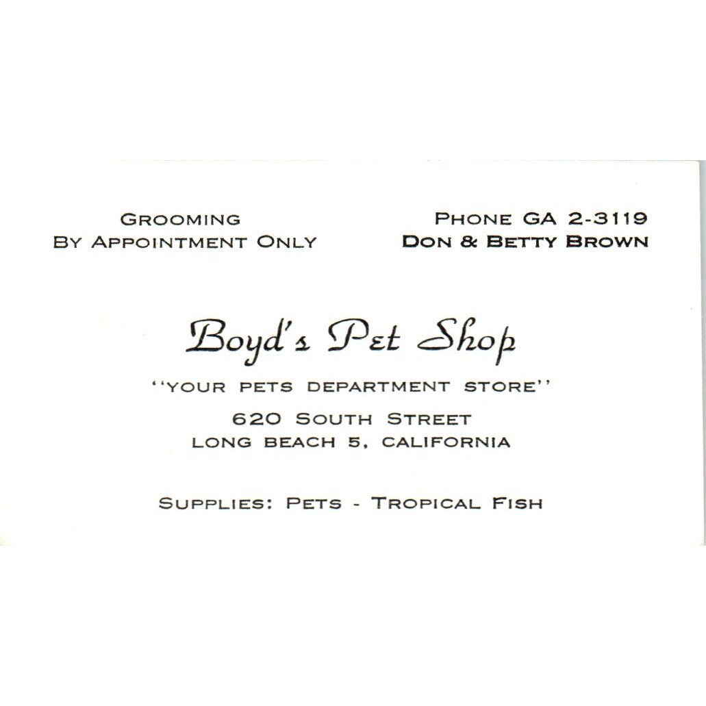 Boyd's Pet Shop Don & Betty Brown Long Beach CA Vintage Business Card SD8-B16