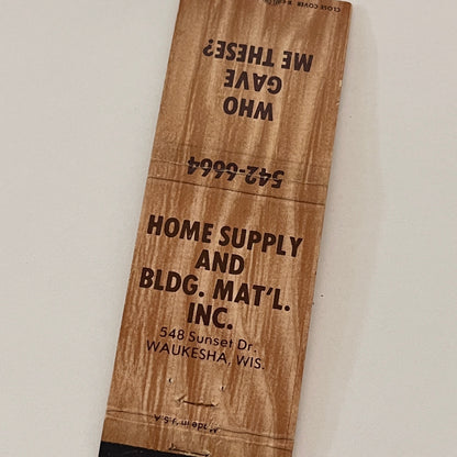 Home Supply & Building Material Waukesha WI Vintage Matchbook Cover TB6-MB2-2