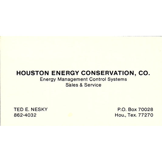 Houston Energy Conservation Co. Ted E. Nesky Houston Texas Business Card SF3-B7