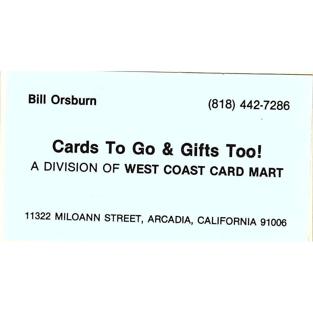 Cards to Go & Gifts Too Bill Orsburn Arcadia CA Vintage Business Card SC9-B7