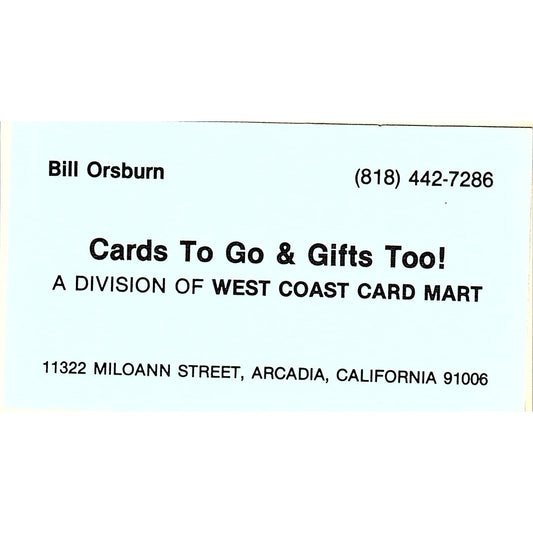 Cards to Go & Gifts Too Bill Orsburn Arcadia CA Vintage Business Card SC9-B7