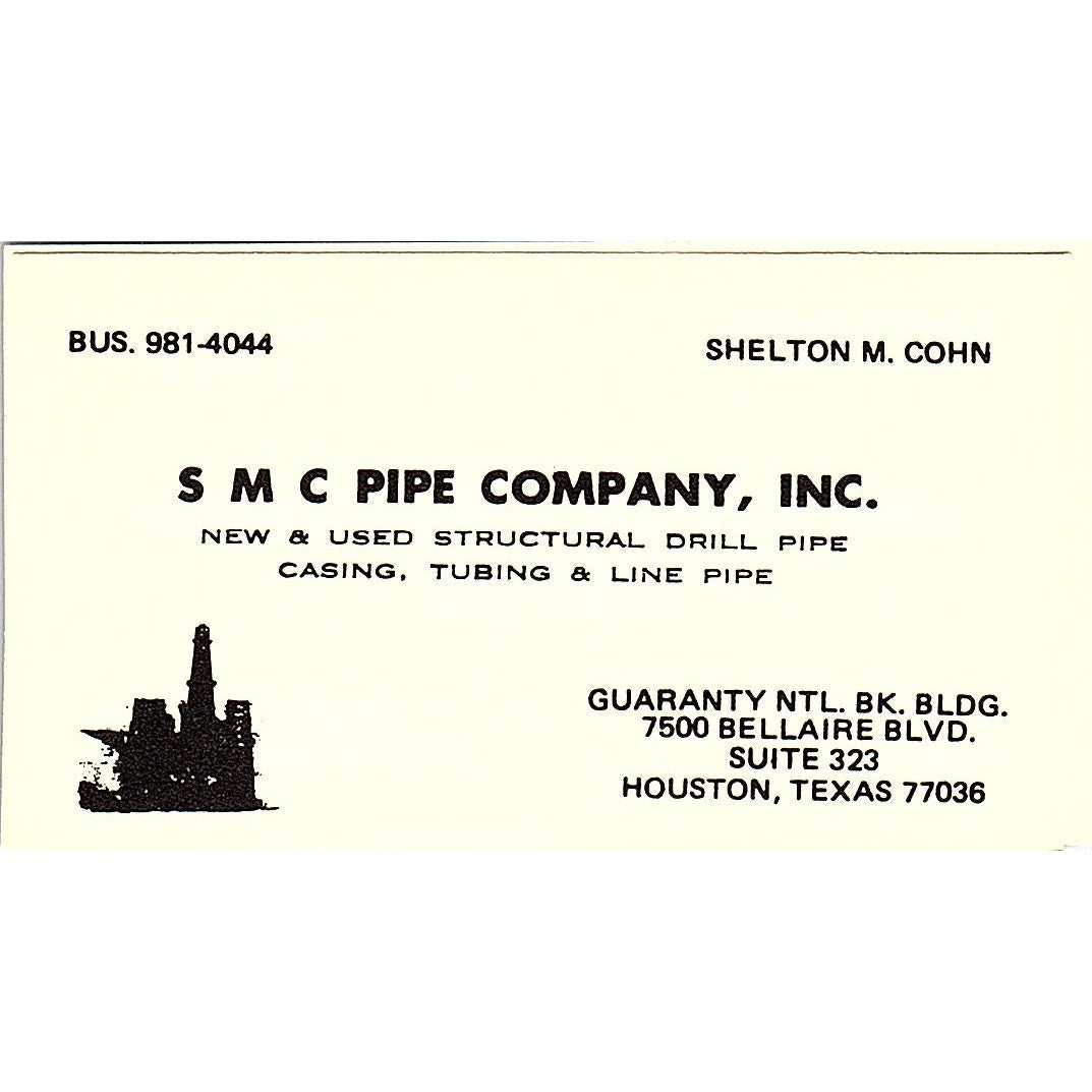 SMC Pipe Company Inc Shelton M Cohn Houston Vintage Business Card SE5-B3