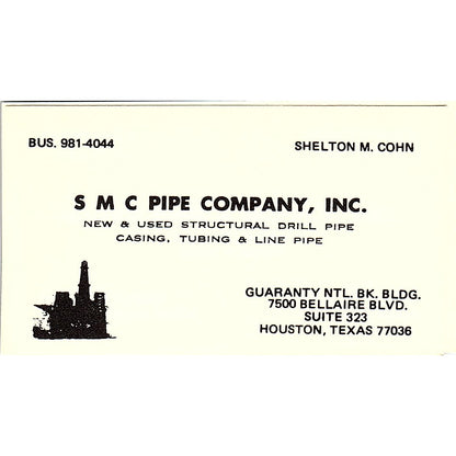 SMC Pipe Company Inc Shelton M Cohn Houston Vintage Business Card SE5-B3
