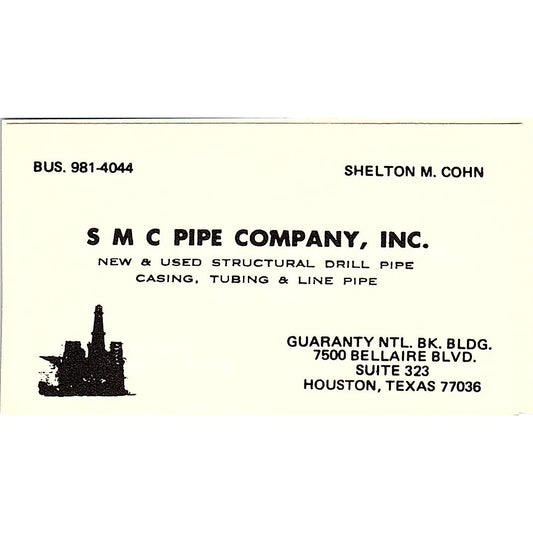 SMC Pipe Company Inc Shelton M Cohn Houston Vintage Business Card SE5-B3
