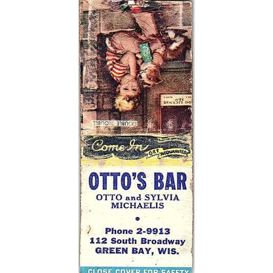 Otto's Bar Otto & Sylvia Michaelis Green Bay WI Vintage Matchbook Cover SC7-Y9