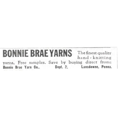 Bonnie Brae Yarn Co. The Finest Quality Yarns Lansdowne PA 1936 Ad SAG4-S12