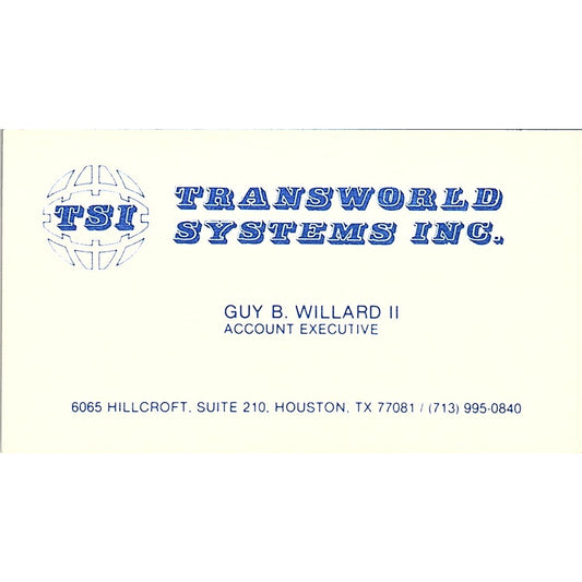 Transworld System Guy B Willard II Houston Texas Vintage Business Card SB4-B7