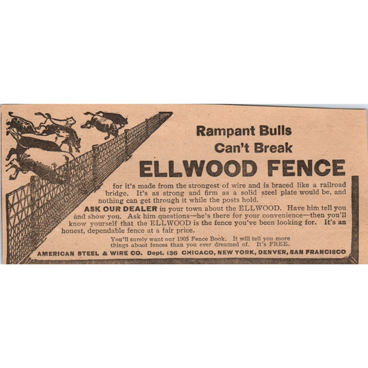 American Steel & Wire Co Ellwood Fence Chicago NY 1905 Magazine Ad AF1-NEH