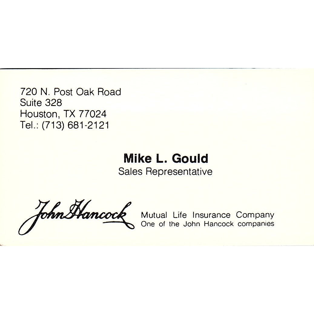Mike L Gould John Hancock Mutual Life Houston Vintage Business Card SD9-B6