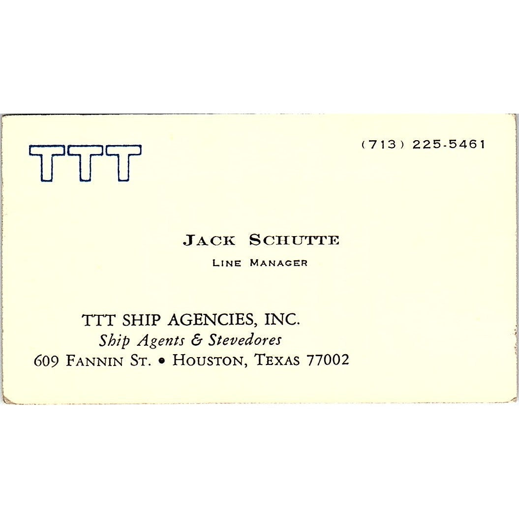 TTT Ship Angencies Jack Schutte Houston Texas Vintage Business Card SB4-B11