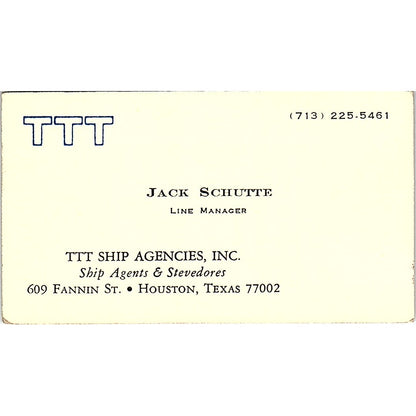 TTT Ship Angencies Jack Schutte Houston Texas Vintage Business Card SB4-B11