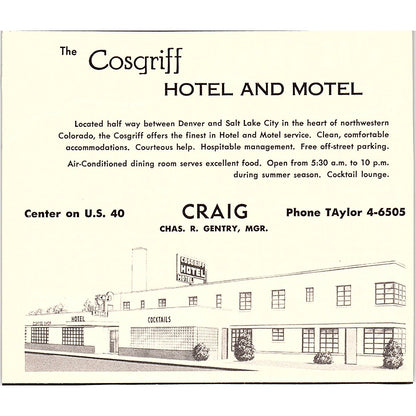 The Cosgriff Hotel & Motel Chas R Gentry Craig CO 1958 Ad AG1-H3