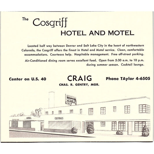 The Cosgriff Hotel & Motel Chas R Gentry Craig CO 1958 Ad AG1-H3