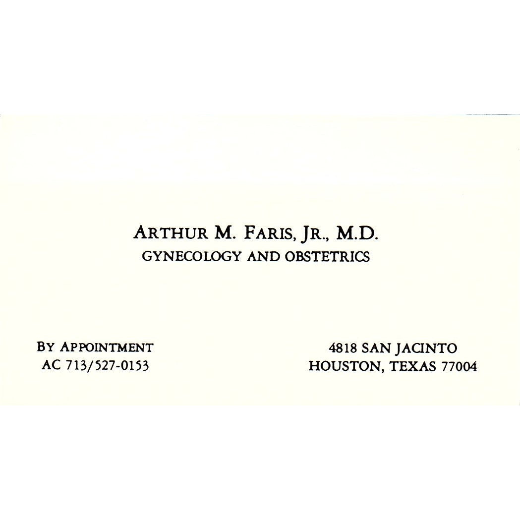 Gynecology and Obstetrics Arthur Faris Jr Houston Texas Business Card SF3-B9