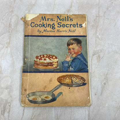 1923 Mrs. Neil's Cooking Secrets Harris Neal Proctor & Gamble Cookbook TI9-P1