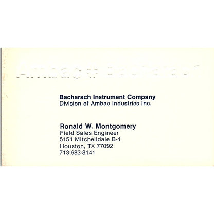 Bacharach Instrument Company Ronald W Montgomery Houston TX Business Card SF3-B5