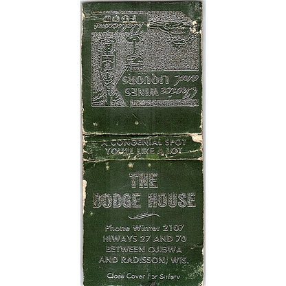 The Dodge House Ojibwa Radisson WI Vintage Matchbook Cover SC7-Y11