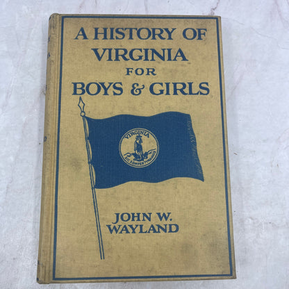 1926 A History of Virginia for Boys and Girls John W Wayland TE3-OB