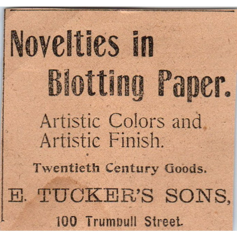 E. Tucker's Sons Blotting Paper Hartford 1901 Newspaper Ad AD8-HS1