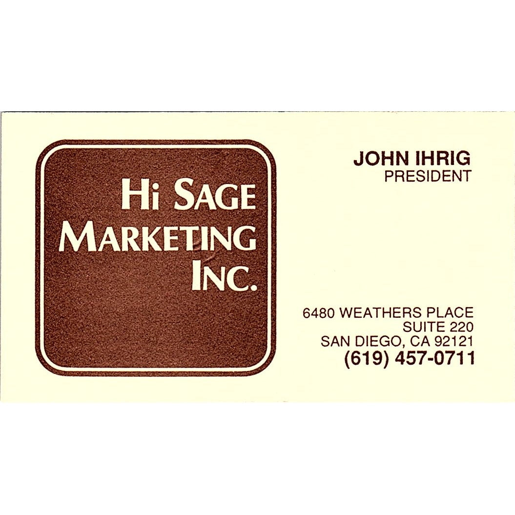 John Ihrig Hi Sage Marketing Inc San Diego Vintage Business Card SC9-B1