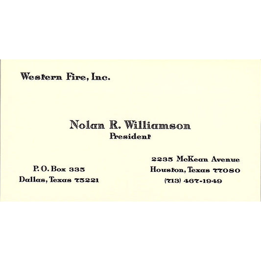 Nolan R Williamson Western Fire Inc Houston TX Vintage Business Card SD9-B3