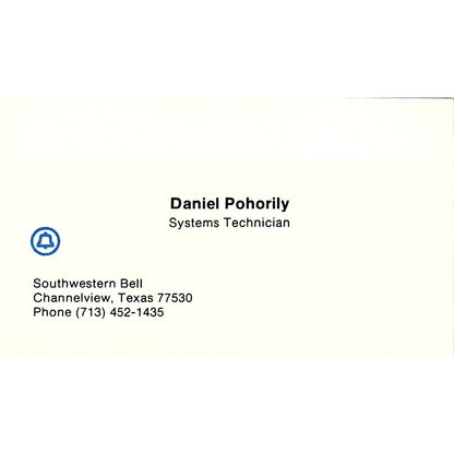 Daniel Pohorily Southwestern Bell Channelview TX Vintage Business Card SE3-B16