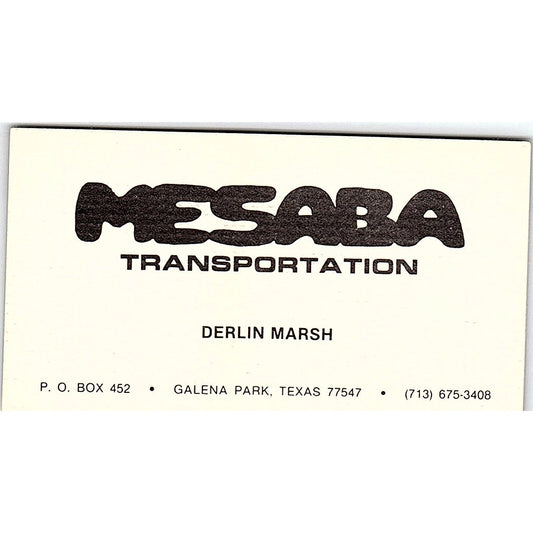 Mesaba Transportation Derlin Marsh Galena Park TX Vintage Business Card SC9-B2