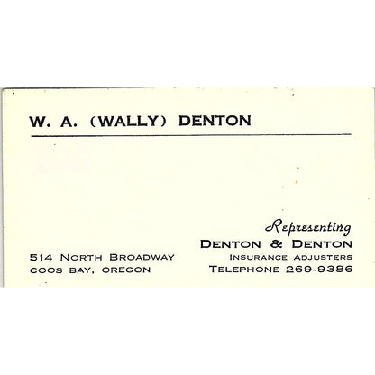 W.A. Wally Denton & Denton Adjusters Coos Bay OR Vintage Business Card SD9-B8