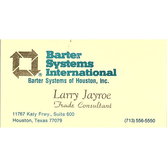 Barter Systems International Larry Jayroe Houston Texas Business Card SB4-B2