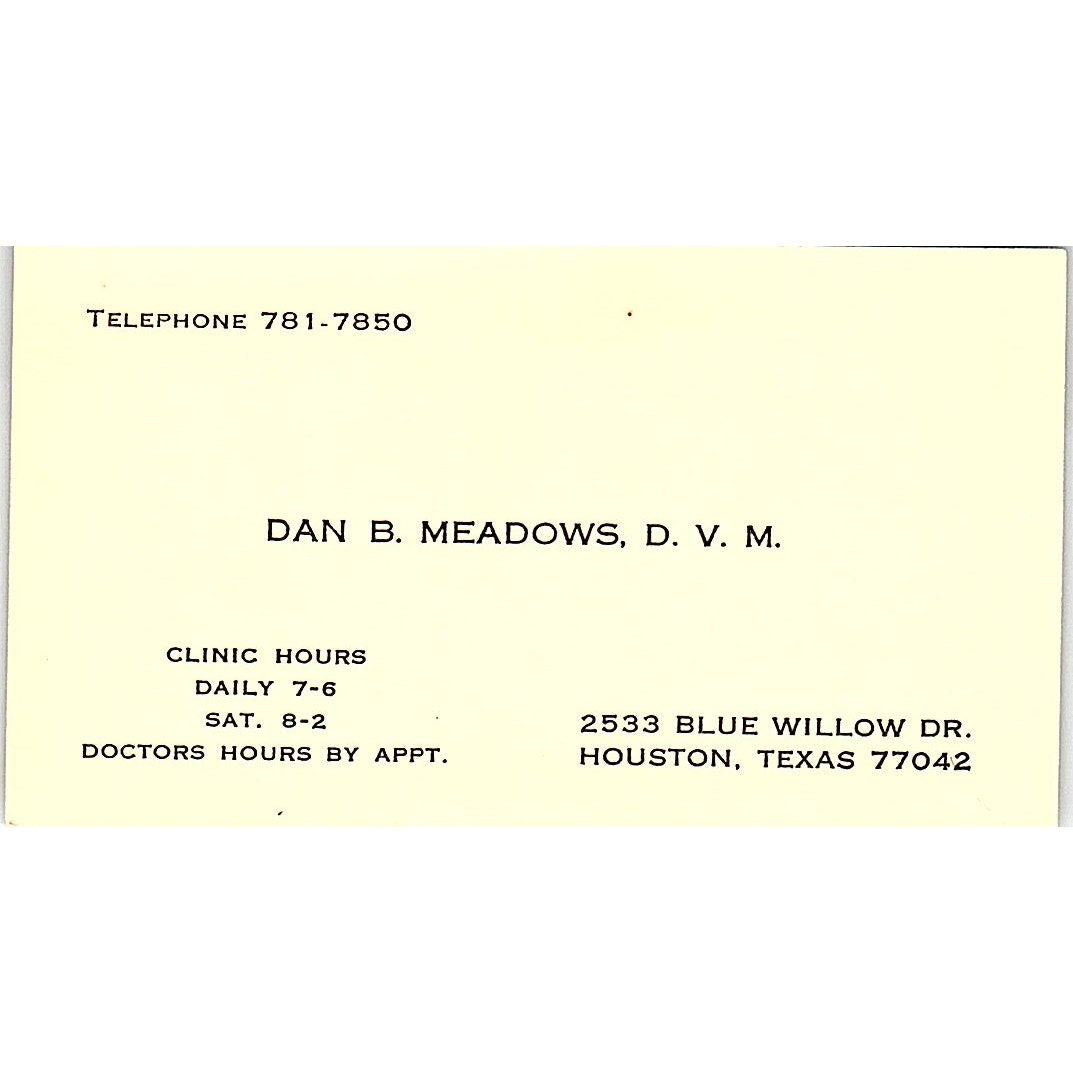 Dan B Meadows D.V.M. Houston TX Vintage Business Card SE5-B1