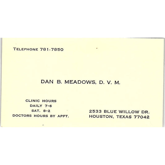 Dan B Meadows D.V.M. Houston TX Vintage Business Card SE5-B1
