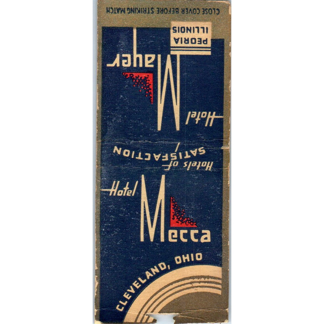 Hotel Mecca Cleveland Hotel Mayer Peoria Vintage Matchbook Cover SF4-Y8