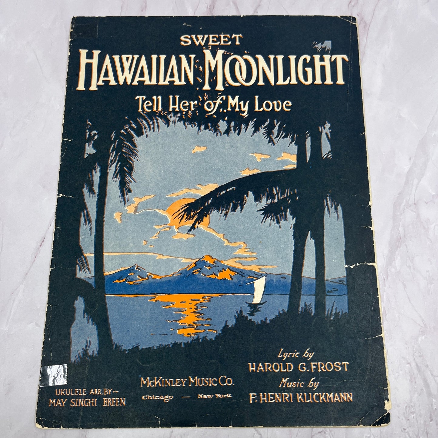 1928 Sweet Hawaiian Moonlight Tell Her of My Love Vintage Sheet Music V14-1