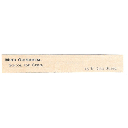 Miss Chisholm School for Girls E. 65th St. NY 1892 Magazine Ad AK6-S5