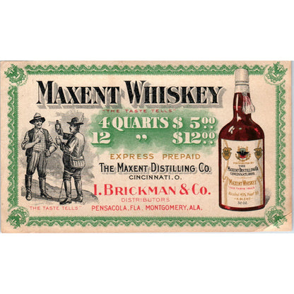 c1910 I. Brickman & Co. Pensacola & Montgomery Maxent Whiskey Advertisement AB9