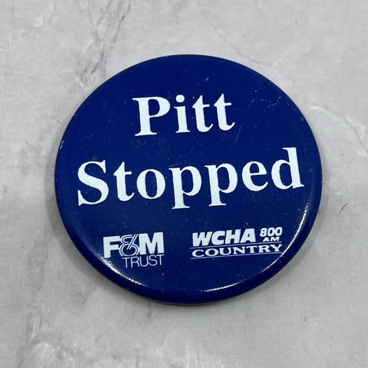 Pitt Stopped WCHA 800 AM Country F&M Trust Vintage Pinback Button TC5-PB