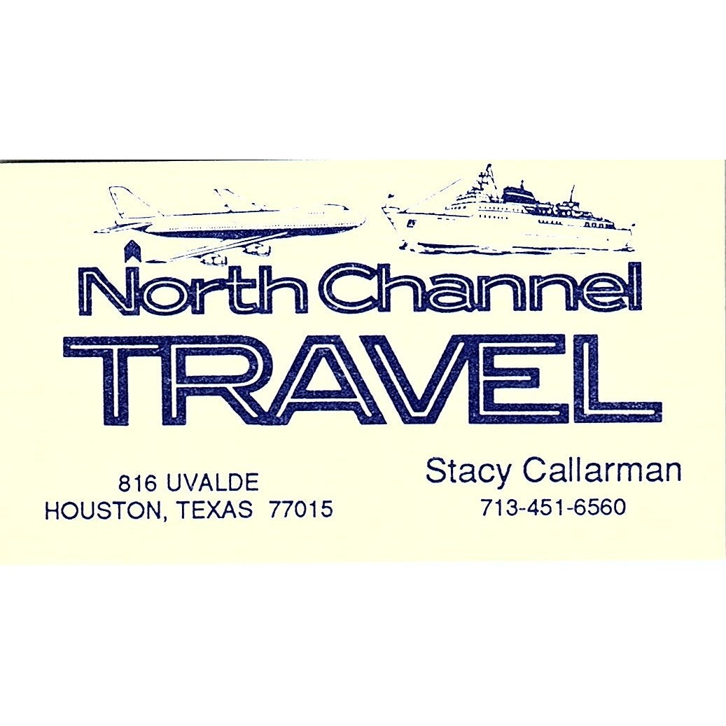 North Channel Travel Stacy Callarman Houston Texas Business Card SB4-B7