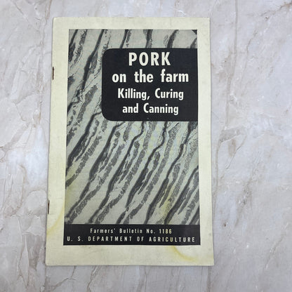 1949 Pork on the Farm Farmers' Bulletin No 1186 US Dept of Agriculture TF5-L2