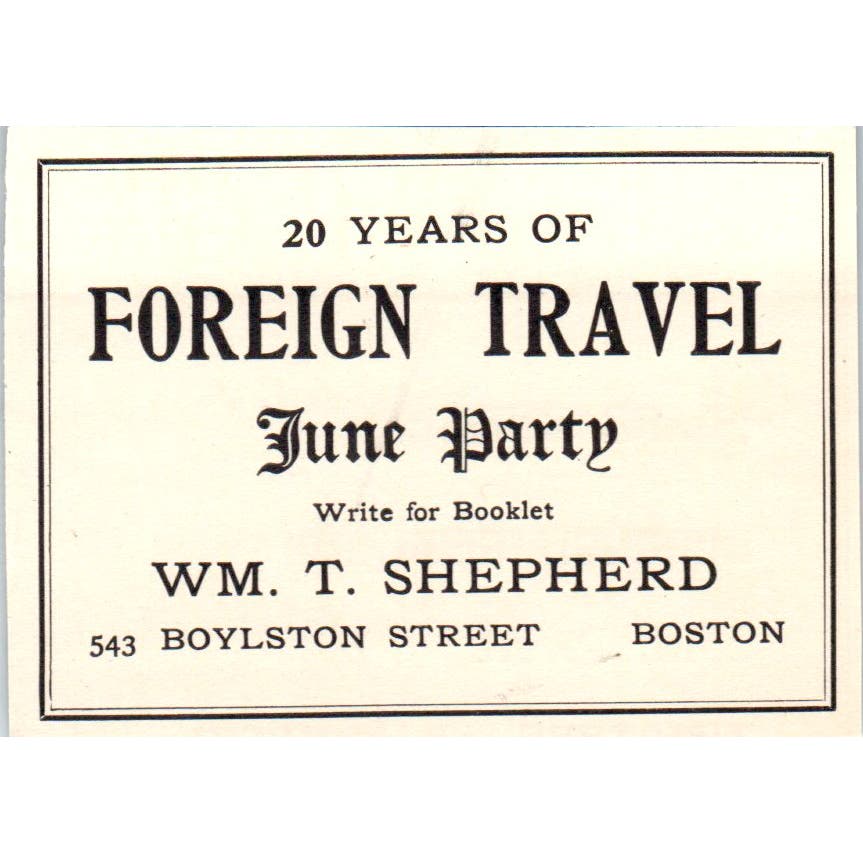 Wm. T. Shepherd Foreign Travel Boston c1905 Victorian Ad AE9-MA9
