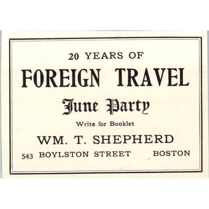 Wm. T. Shepherd Foreign Travel Boston c1905 Victorian Ad AE9-MA9